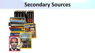 Secondary Sources
 