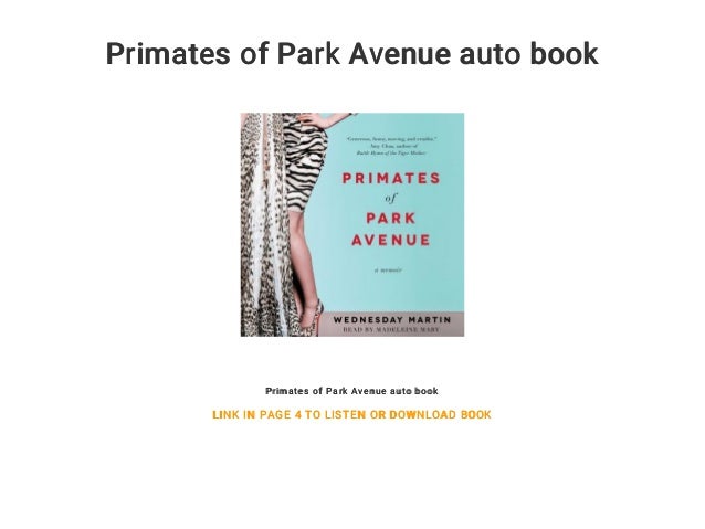 Park Ave Auto >> Primates Of Park Avenue Auto Book Park Ave Auto >> Primates Of Park Avenue Auto Book