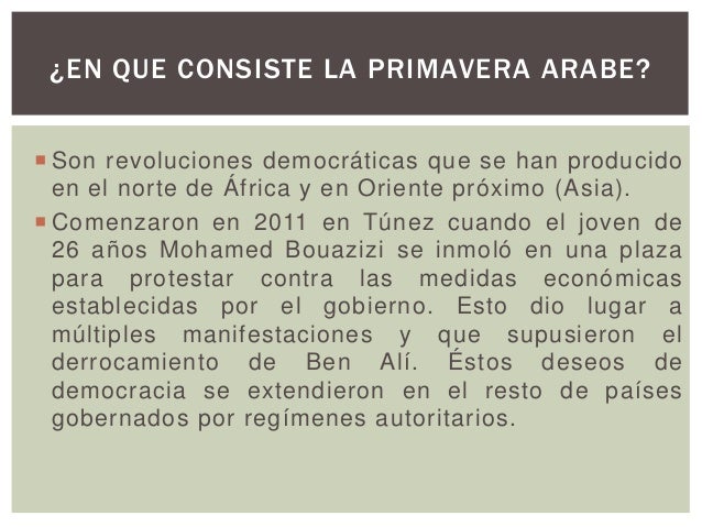 LA PRIMAVERA ARABE LA PRIMAVERA ARABE