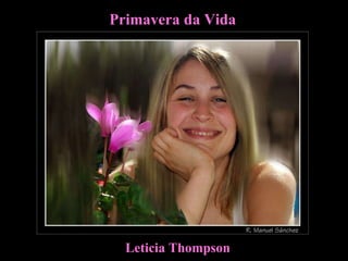 Primavera da Vida Leticia Thompson  