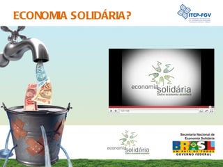 ECONOMIA SOLIDÁRIA? 