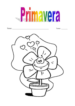 Nome: ________________________________________________   Turma : ________
 