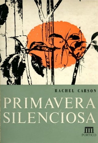 Primavera ssilenciosa rachel carson