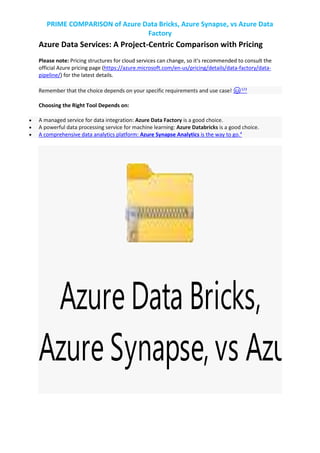 PRIME COMPARISON of Azure Data Bricks, Azure Synapse, vs Azure Data ...