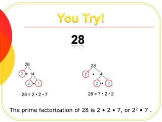 Vocab-on own notesPg.5Whole numbers that are multiplied to find a product are called factors of that product. 