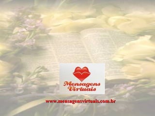 www.mensagensvirtuais.com.br 