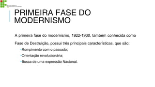 Primeira fase do modernismo | PPT