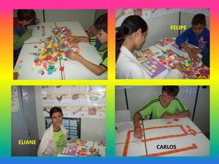 FELIPE




ELIANE
         CARLOS
 