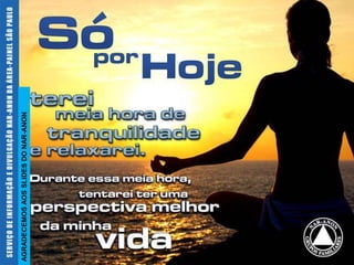 AGRADECEMOS AOS SLIDES DO NAR-ANON
 