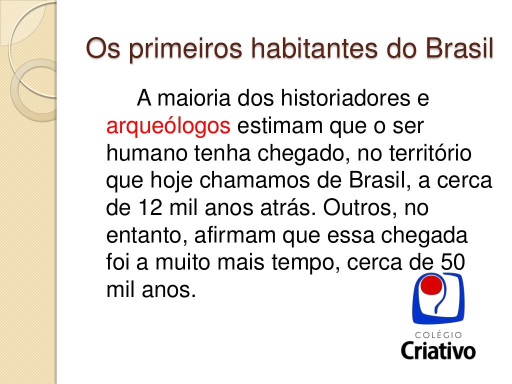 Quais Foram Os Primeiros Nomes Do Brasil