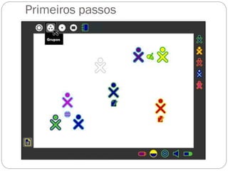 Primeiros passos
 
