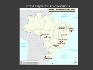 SÍTIOS ARQUEOPALEONTOLÓGICOS 