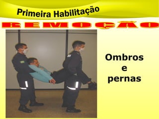 Ombros
e
pernas
 