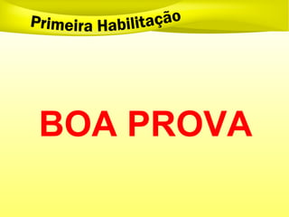 BOA PROVA
 