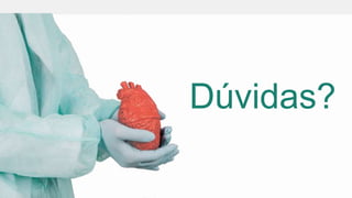 Dúvidas?
 
