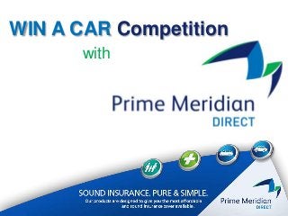 WIN A CAR Competition
with
 