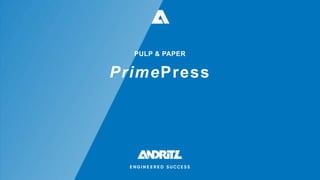 PrimePress
PULP & PAPER
 