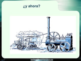 ¿y ahora?




   www.profesorfrancisco.es
 