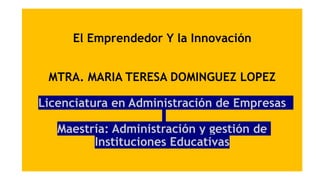 Primera clase de el emprendedor y la Innovación..pptx