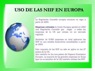 USO DE LAS NIIF EN EUROPA
 