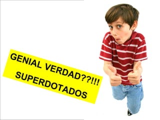 GEN
   IAL
       VER
 SUP      DAD
     ERD     ??!!
        OTA       !
           DOS
 