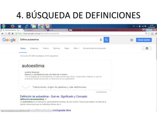 4. BÚSQUEDA DE DEFINICIONES
 