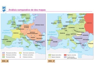 Análisis comparativo de dos mapas
DOC. 26 DOC. 27
 