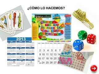 ¿CÓMO LO HACEMOS?
 