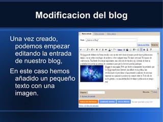 3.-Le damos a la opcion de Crear Blog Ahora. 