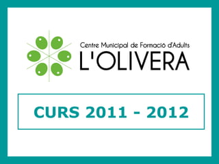 CURS 2011 - 2012
 