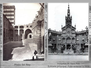 Plaza del Rey Hospital de Sant Pau Entrada principal. Foto anterior a 1936 