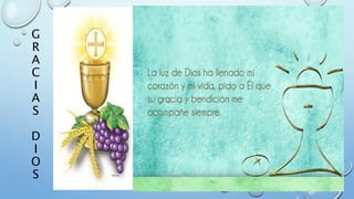 G
R
A
C
I
A
S
D
I
O
S
 