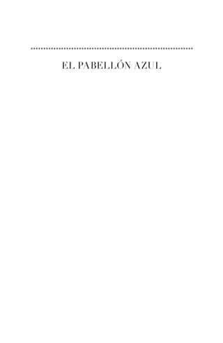 EL PABELLÓN AZUL
 