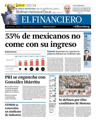 EN
ALIANZA
CONAÑO XXXIV Nº9282 · MÉXICO D.F. · MARTES 24 DE FEBRERO DE 2015 · $10 M.N. · elfinanciero.com.mx
55% de mexica...