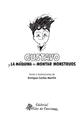 Texto e ilustraciones de
Enrique Carlos Martín
 