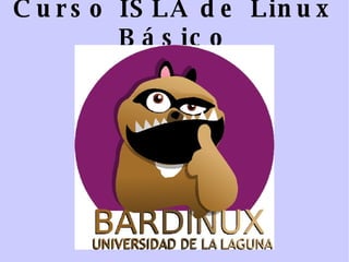 Curso ISLA de Linux Básico 