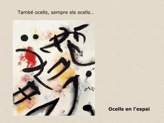 També ocells, sempre els ocells… Ocells en l’espai 