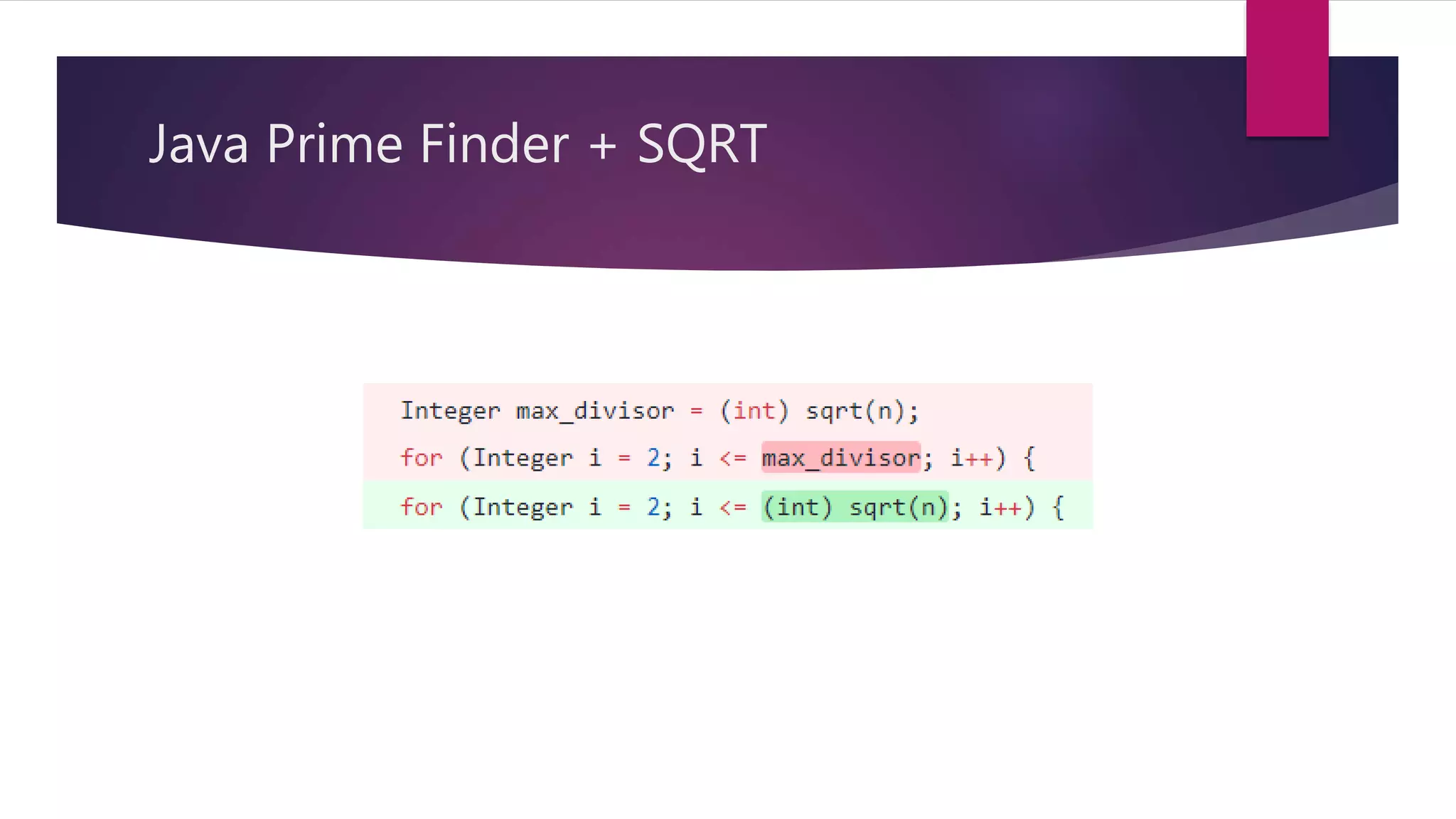 Java Prime Finder + SQRT
 