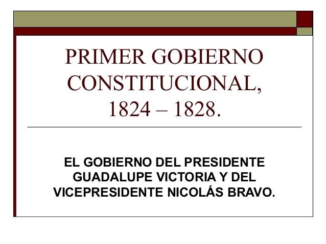Primer gobierno constitucional de México