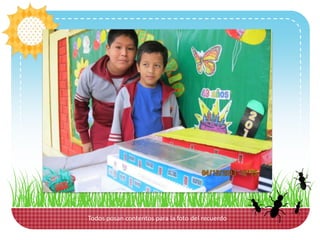 Todos posan contentos para la foto del recuerdo