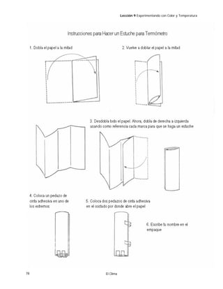 Lección 9 Experimentando con Color y Temperatura

78

El Clima

 