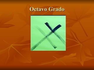 Octavo Grado 