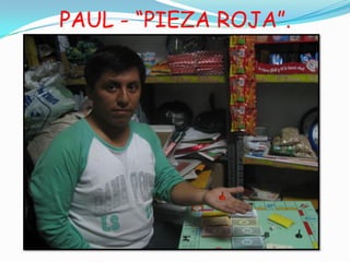PAUL - “PIEZA ROJA”.
 