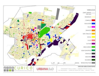 SERVICIOS
SERV. PÚBLICOS
SOCIAL
CULTO
RESIDENCIA
COMERCIO
EDUCACIÓN
SALUD
CULTURA
SIMBOLOGÍA
ÁREAS VERDES
EQUIP. DEPORTIVO
BODEGAJE
INDUSTRIA
SEGURIDAD
INFRAESTRUCTURA0 100 500 1000 2000 Mts.
LÍMITE URBANO
PRC 2010
PANORAMA CONSULTORES / URBANO PROYECTOS SA
GSI INGENIERÍA / DOMEYKO ARQUITECTURA / MANUEL TIRONIPLAN DE RECONSTRUCCIÓN SUSTENTABLE
Ó     p r e s
USO DE SUELO EXISTENTE
 