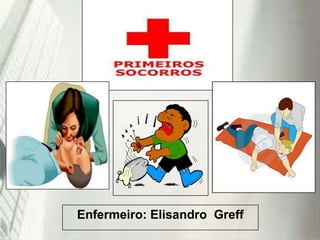 Enfermeiro: Elisandro Greff
19/1/2014

 
