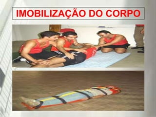 IMOBILIZAÇÃO DO CORPO

19/1/2014

 