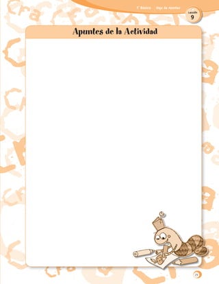 9
Lección
1˚ Básico Hoja de Apuntes
29
 