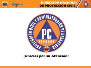 ¡Gracias por su Atención!
 