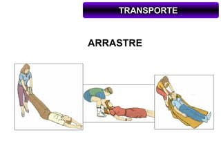 TRANSPORTE


ARRASTRE
 