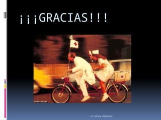 Lic. Jenny Hermosa
¡¡¡GRACIAS!!!
 